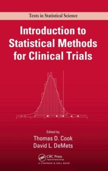 Introduction to Statistical Methods for Clinical Trials