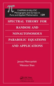 Spectral Theory for Random and Nonautonomous Parabolic Equations and Applications