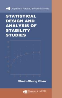 Statistical Design and Analysis of Stability Studies