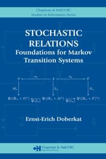 Stochastic Relations : Foundations for Markov Transition Systems