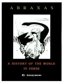 Abraxas : A History of the World in Verse