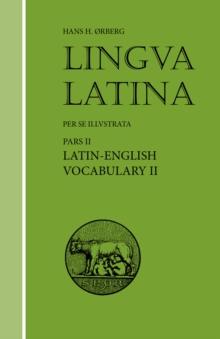 Lingua Latina - Latin-English Vocabulary II : Roma Aeterna