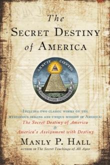 Secret Destiny of America