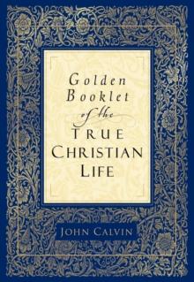 Golden Booklet of the True Christian Life