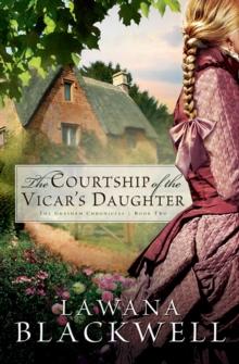 The Courtship of the Vicar's Daughter (The Gresham Chronicles Book #2)