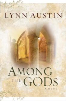 Among the Gods (Chronicles of the Kings Book #5)