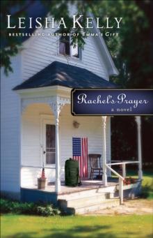 Rachel's Prayer (Country Road Chronicles Book #2) : A Novel