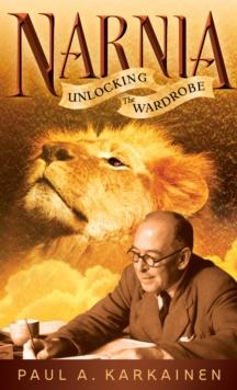 Narnia : Unlocking the Wardrobe