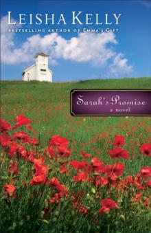 Sarah's Promise (Country Road Chronicles Book #3) : A Novel