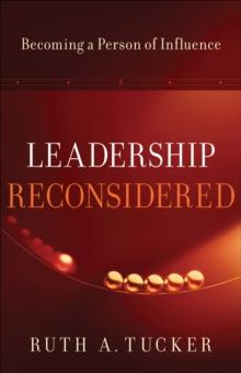 Leadership Reconsidered : Becoming a Person of Influence