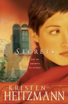 Secrets (The Michelli Family Series Book #1) : A Novel