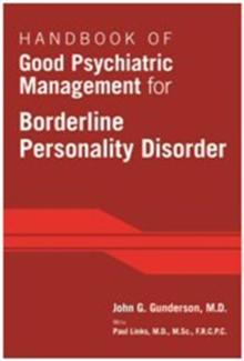 Handbook of Good Psychiatric Management for Borderline Personality Disorder