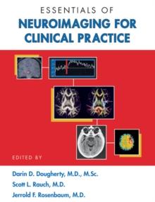 Essentials of Neuroimaging for Clinical Practice