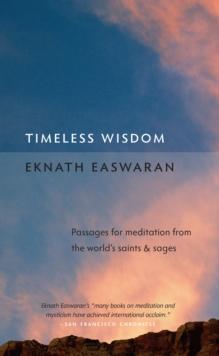 Timeless Wisdom : Passages for Meditation from the World's Saints and Sages