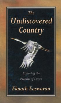 The Undiscovered Country : Exploring the Promise of Death