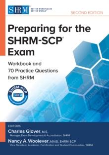 Preparing for the SHRM-SCP(R) Exam : Workbook and Practice Questions from SHRM, Second Edition