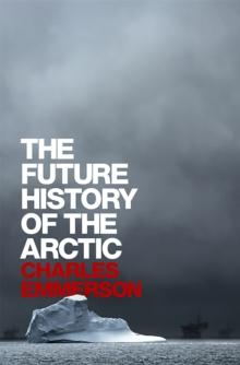 The Future History Of The Arctic