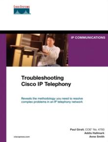 Troubleshooting Cisco IP Telephony