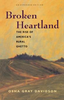 Broken Heartland : The Rise of America's Rural Ghetto