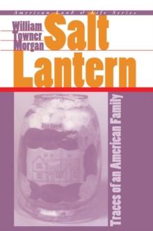 Salt Lantern : Traces of an American Family