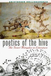 Poetics of the Hive : Insect Metaphor in Literature