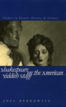 Shakespeare on the American Yiddish Stage