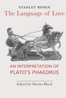 The Language of Love : An Interpretation of Plato's Phaedrus