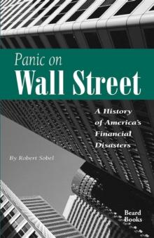 Panic on Wall Street : A History of America's Financial Disasters