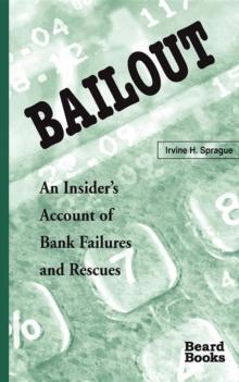 Bailout : An Insider's Account of Bank Failures and Rescues