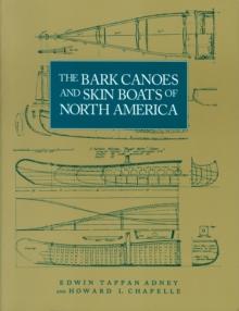 Bark Canoes and Skin Boats of North America