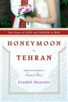 Honeymoon in Tehran