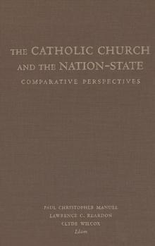 The Catholic Church and the Nation-State : Comparative Perspectives