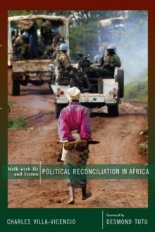 Walk with Us and Listen : Political Reconciliation in Africa