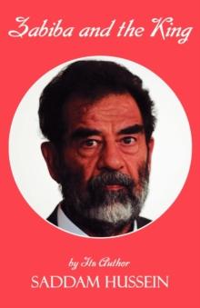 Zabiba and the King : By its Author Saddam Hussein