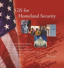 GIS for Homeland Security