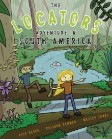 The Locators : Adventure in South America