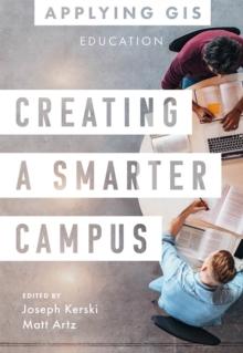 Creating a Smarter Campus : GIS for Education