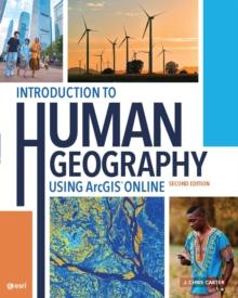 Introduction to Human Geography Using ArcGIS Online