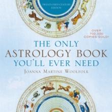 The Only Astrology Book You'll Ever Need