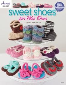 Sweet Shoes for Wee Ones : 15 Crochet Shoe Designs for Babies