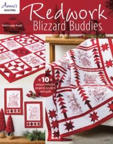 Redwork Blizzard Buddies : 10 Unique Redwork Projects to Stitch and Quilt