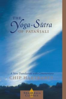 The Yoga-Sutra of Patanjali : A New Translation with Commentary