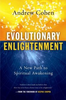 Evolutionary Enlightenment : A New Path to Spiritual Awakening