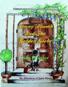 Jonny Plumb and The Golden Globe : The Adventures of Jonny Plumb