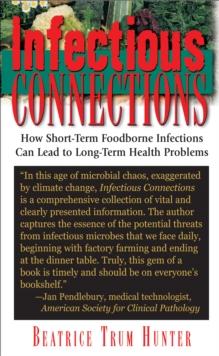 Infectious Connections : How Short-term Foodborne Infections Can Lead to Long-term Health Problems