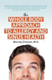 The Whole Body Approach to Allergy and Sinus Health