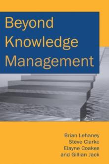 Beyond Knowledge Management