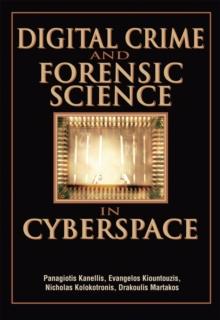 Digital Crime and Forensic Science in Cyberspace