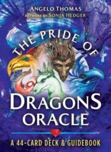 The Pride of Dragons Oracle : A 44-Card Deck and Guidebook