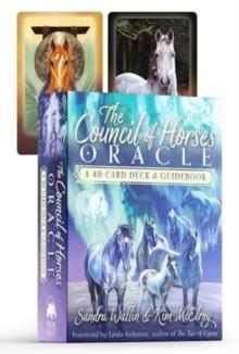 The Council of Horses Oracle : A 40-Card Deck and Guidebook